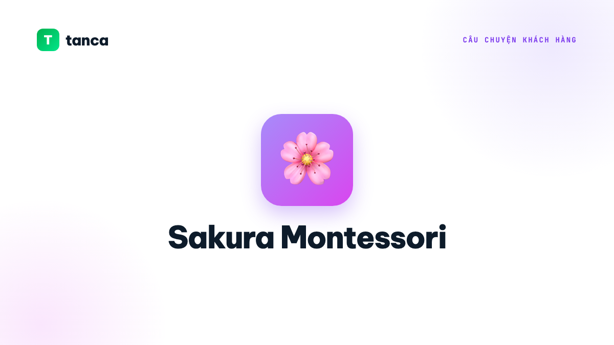 Sakura Montessori × Tanca